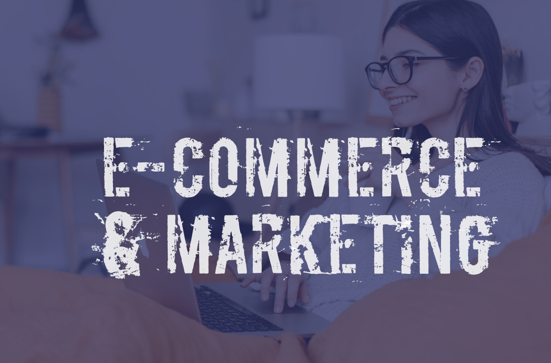 E-Commerce and Marketing